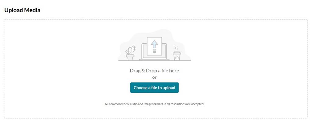 Upload Media option to drag and drop video